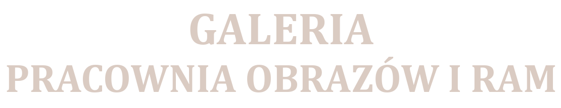 Galeria Pracownia Obrazów i Ram